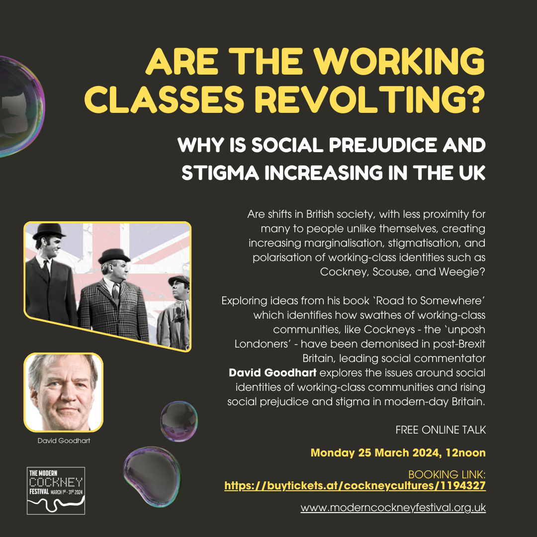 Are The Working Classes Revolting? – Modern Cockney Festival